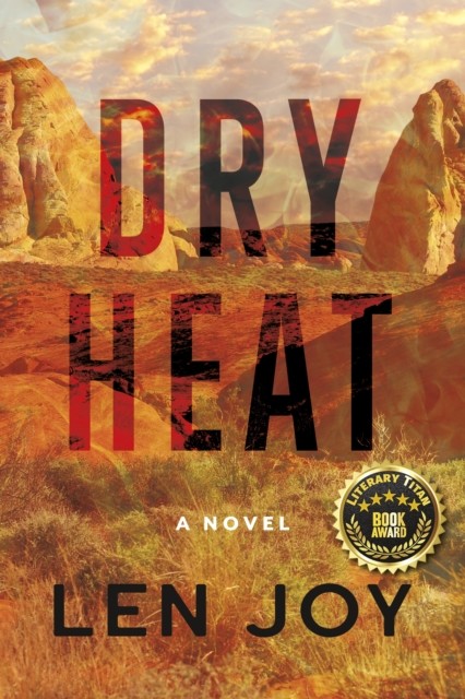 Dry Heat, Len Joy