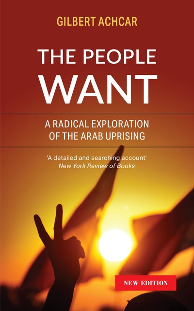 The People Want, Gilbert Achcar