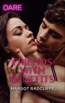 Friends With Benefits, Margot Radcliffe