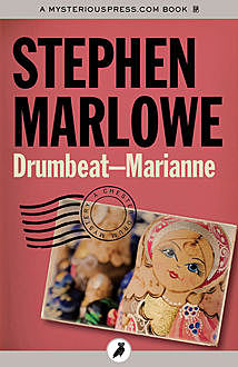 Drumbeat – Marianne, Stephen Marlowe