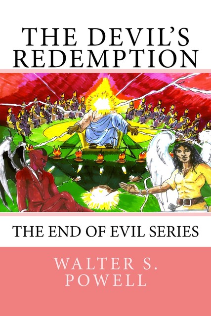 The Devil's Redemption, Walter Powell