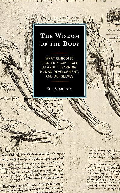 The Wisdom of the Body, Erik Shonstrom