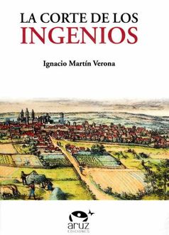 La Corte De Los Ingenios, Ignacio Martín Verona
