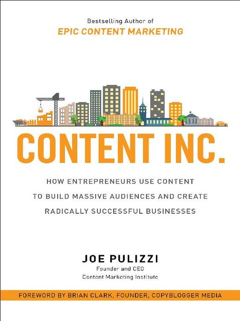 Content Inc, Joe Pulizzi