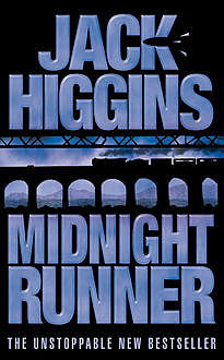 Midnight Runner (Sean Dillon Series, Book 10), Jack Higgins