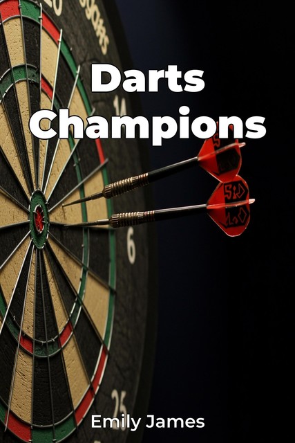 Darts Champions, Emily James