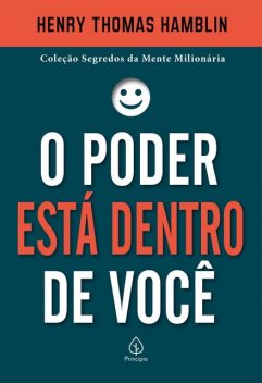 O poder está dentro de você, Henry Thomas Hamblin