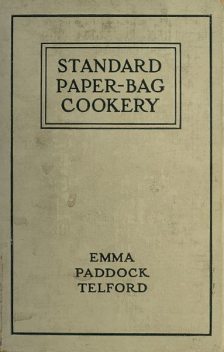 Standard Paper-Bag Cookery, Emma Paddock Telford