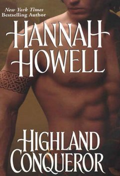 Highland Conqueror, Hannah Howell