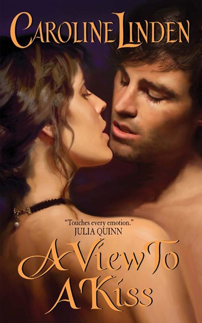 A View to a Kiss, Caroline Linden