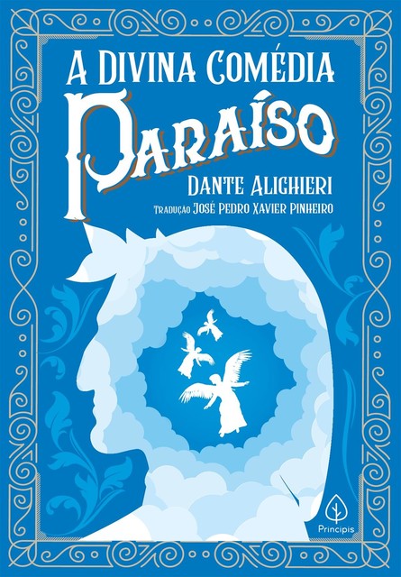 A Divina Comédia – Paraíso, Dante Alighieri