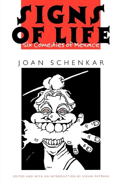 Signs of Life, Joan M.Schenkar