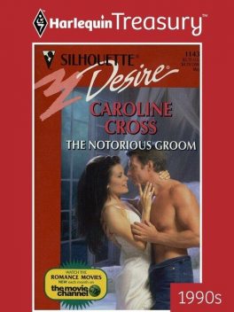 The Notorious Groom, Caroline Cross