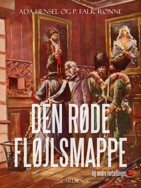 Den røde fløjlsmappe og andre fortællinger, Ada Hensel, P. Falk Rønne