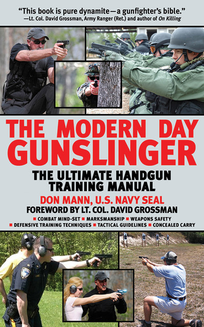 The Modern Day Gunslinger, Don Mann