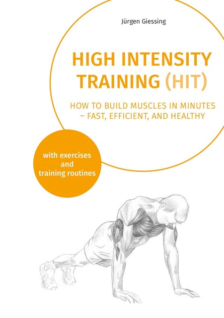 High Intensity Training (HIT), Jürgen Giessing