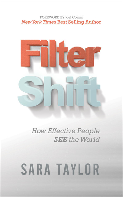 Filter Shift, Sara Taylor, Joel Comm
