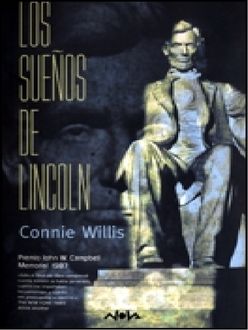 Los Sueños De Lincoln, Connie Willis