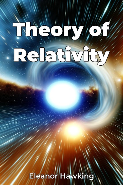 Theory of Relativity, Eleanor Hawking