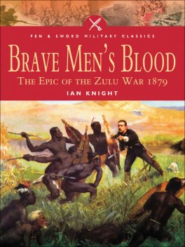 Brave Men's Blood, Ian Kinght