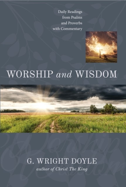 Worship and Wisdom, G.Wright Doyle