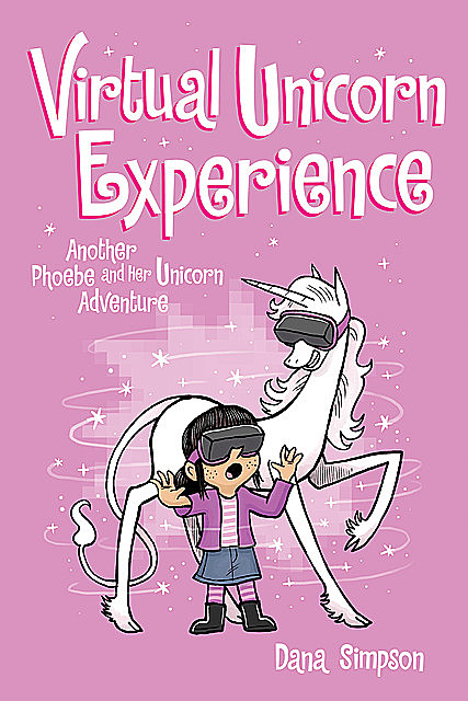 Virtual Unicorn Experience, Dana Simpson