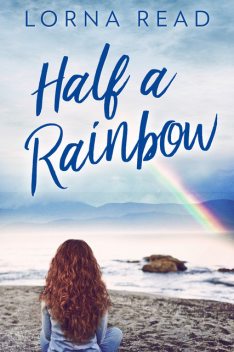 Half A Rainbow, Lorna Read
