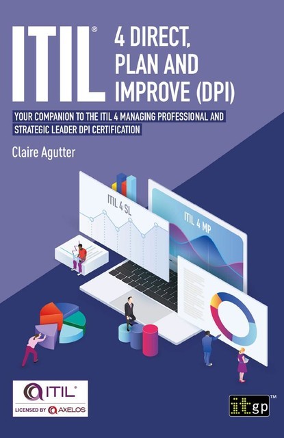 ITIL® 4 Direct, Plan and Improve (DPI), Claire Agutter