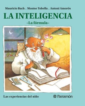 La inteligencia, Mauricio Bach