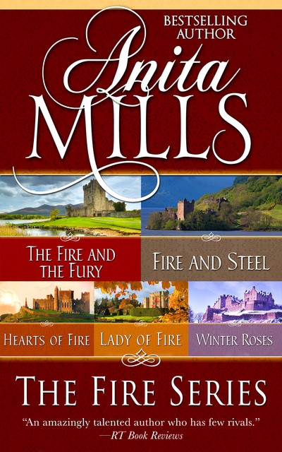 The Fire Series (Omnibus Edition), Anita Mills