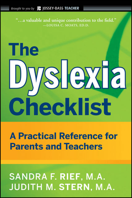 The Dyslexia Checklist, M.A., Judith Stern, Sandra F.Rief