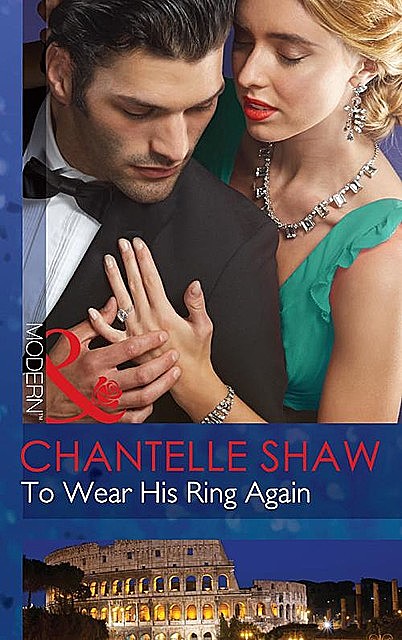 To Wear His Ring Again, Chantelle Shaw