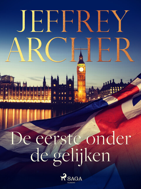 De eerste onder de gelijken, Jeffrey Archer