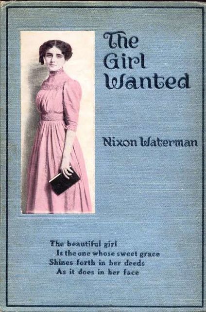 The Girl Wanted, Nixon Waterman