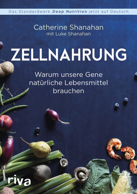 Zellnahrung, Catherine Shanahan