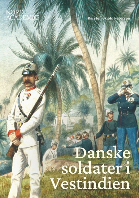 Danske soldater i Vestindien, Karsten Skjold Petersen