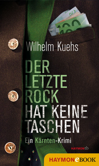 Der letzte Rock hat keine Taschen, Wilhelm Kuehs