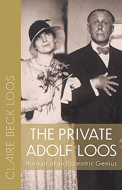The Private Adolf Loos, Claire Beck Loos