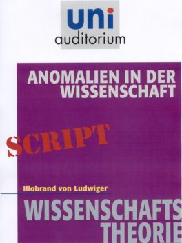 Anomalien in der Wissenschaft, Illobrand von Ludwiger