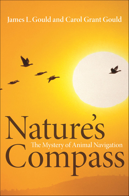 Nature's Compass, James Gould, Carol Grant Gould