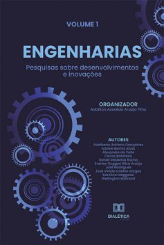 Engenharias – pesquisas sobre desenvolvimentos e inovações, Adailton Azevêdo Araújo Filho