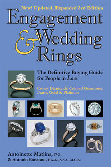 Engagement & Wedding Rings 3/E, P.G., ASA, Antoinette Matlins, Antonio C. Bonanno, FGA, MGA