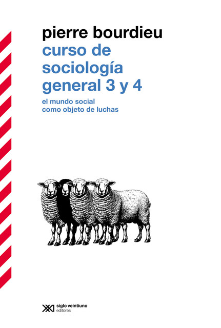 Curso de sociología general 3 y 4, Pierre Bourdieu