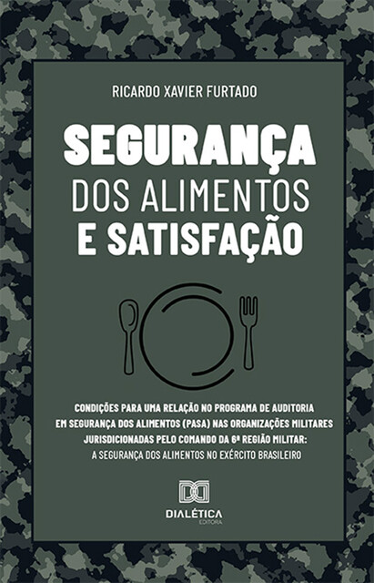 Segurança dos alimentos e satisfação, Ricardo Xavier Furtado