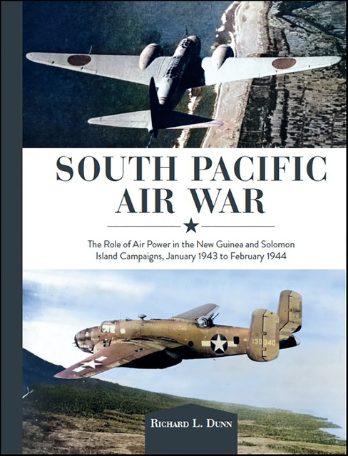 South Pacific Air War, Richard Dunn