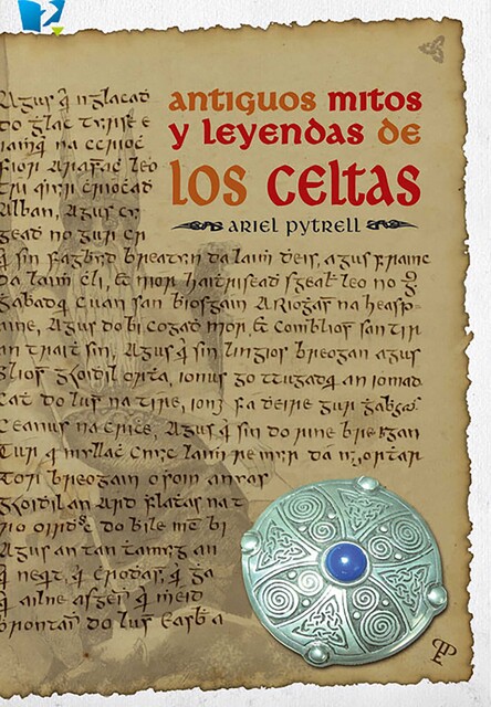 Antiguos mitos y leyendas Celtas, Ariel Pytrell