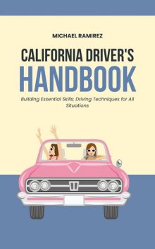California Driver's Handbook, Michael Ramirez