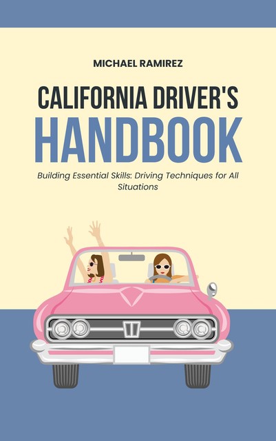 California Driver's Handbook, Michael Ramirez