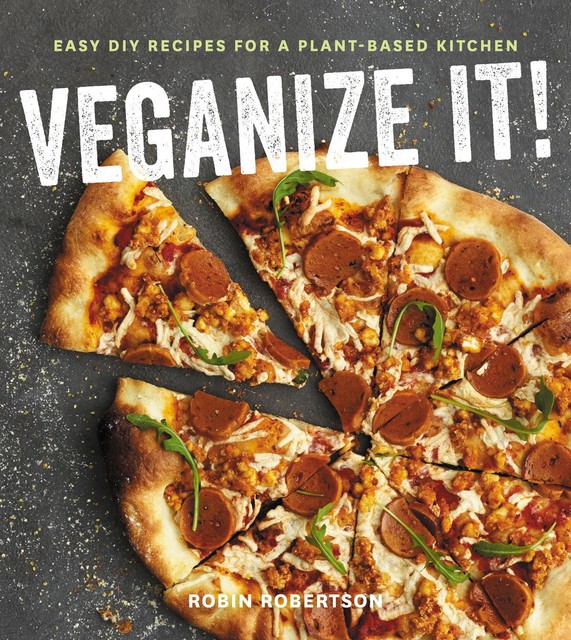 Veganize It, Robin Robertson