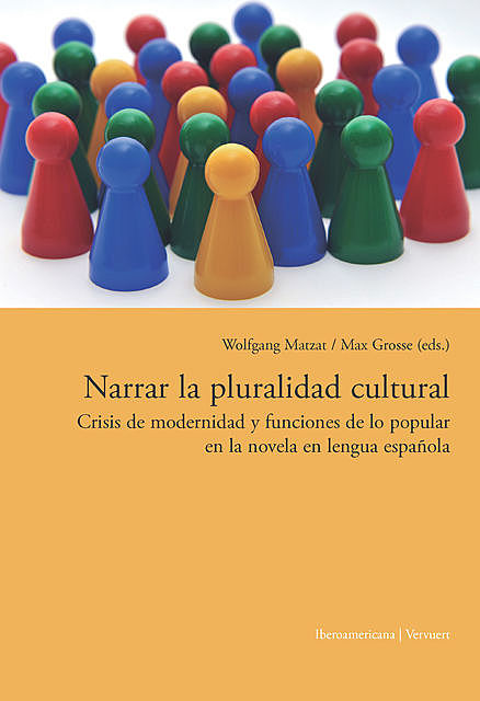 Narrar la pluralidad cultural, Max Grosse, Wolfgang Matzat